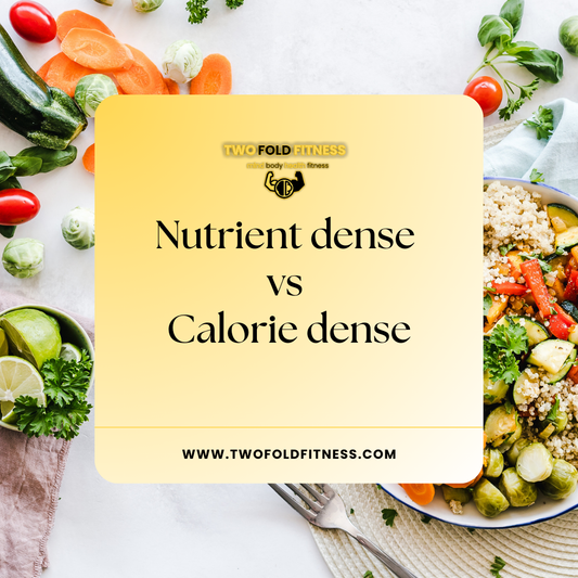 Nutrient dense vs Calorie dense - What's healthier?